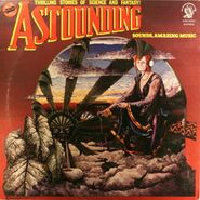 Hawkwind, Astounding Sounds, Amazing Music [UK] (LP)