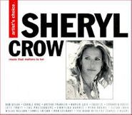 Sheryl Crow, Artist's Choice: Sheryl Crow (CD)