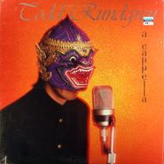 Todd Rundgren, A Cappella (LP)