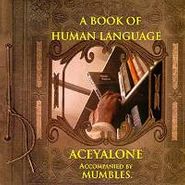 Aceyalone, A Book of Human Language (CD)