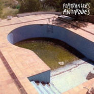 Popstrangers, Antipodes (LP)