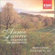 The King's Singers, Annie Laurie: Folksongs of the British Isles [Import] (CD)