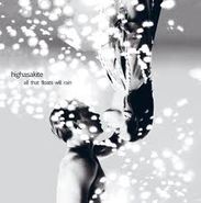 Highasakite, All That Floats Will Rain (CD)