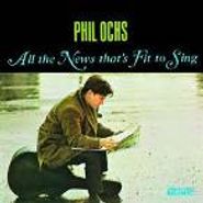 Phil Ochs, All The News That's Fit To Sing (CD)