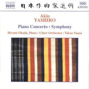Akio Yashiro, Akio Yashiro: Piano Concerto / Symphony [Import] (CD)