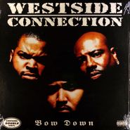 Westside Connection, Bow Down (LP)