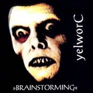 YelworC, Brainstorming (CD)