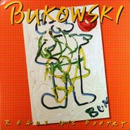 Charles Bukowski, Reads His Poetry (LP)