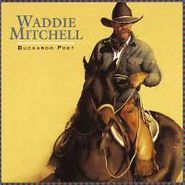 Waddie Mitchell, Buckaroo Poet (CD)