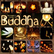 Various Artists, Beginners Guide To Buddha (CD)