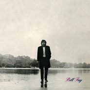 Bill Fay, Bill Fay (LP)