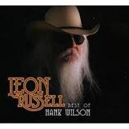 Leon Russell, Best of Hank Wilson (CD)