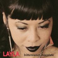 Layla Kilolu, Bittersweet Chocolate [Home Grown] (CD)