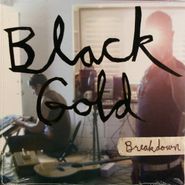 Black Gold, Breakdown [Promo] (7")