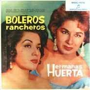 Hermanas Huerta, Boleros Rancheros (LP)