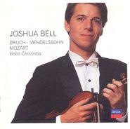 Joshua Bell, Bruch / Mendelssohn / Mozart: Violin Concertos (CD)