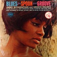 Jimmy Witherspoon, Blues for Spoon and Groove (LP)