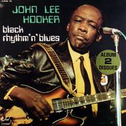 John Lee Hooker, Black Rhythm 'N' Blues [French Pressing] (LP)