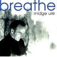 Midge Ure, Breathe (CD)