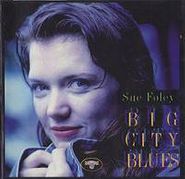 Sue Foley, Big City Blues (CD)