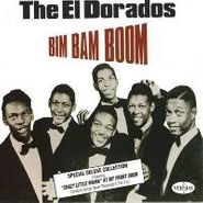 The El Dorados, Bim Bam Boom (CD)