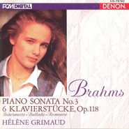 Johannes Brahms, Brahms: Piano Sonata No.3 / 6 Piano Pieces, Op.118 (CD)