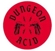 Dungeon Acid, Blight Acid (12")