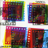 Shoes, Bazooka (LP)