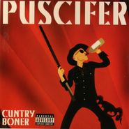 Puscifer, Cuntry Boner [Limited Edition] (7")