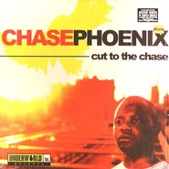 Chase Phoenix, Cut To The Chase (LP)