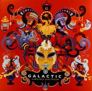 Galactic, Carnivale Electricos (LP)