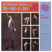 Bobby Freeman, C'mon And S-W-I-M (CD)