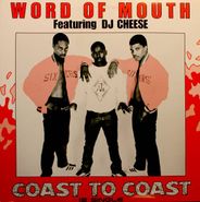 Word of Mouth, Coast To Coast (12")