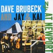 Dave Brubeck, Dave Brubeck and Jay & Kai at Newport [Import, Limited Edition] (CD)