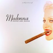 Madonna, Deeper And Deeper (12")