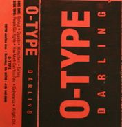 O-Type, Darling (Cassette)