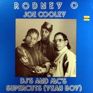 Rodney O & Joe Cooley, DJ's And MC's (12")