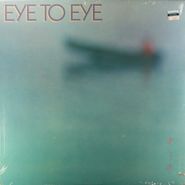 Eye to Eye, Eye to Eye (LP)
