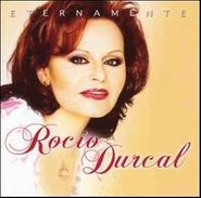 Rocío Dúrcal, Eternamente (CD)