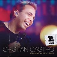 Cristian Castro, En Primera Fila-Dia 1 (CD)