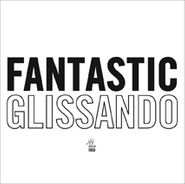 Tony Conrad, Fantastic Glissando (CD)