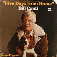 Bill Conti, Five Days From Home [Score] (LP)