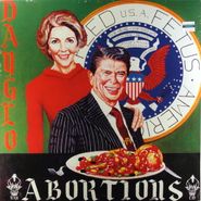 The Dayglo Abortions, Feed U.S.A. Fetus (LP)