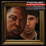 Lil' Fame, Fizzyology (CD)