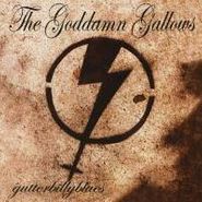 The Goddamn Gallows, Gutterbillyblues [Home Grown] (CD)