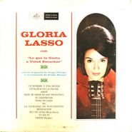 Gloria Lasso, Gloria Lasso Con Lo Que Le Gusta a Usted Escuchar (LP)