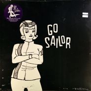Go Sailor, Go Sailor (LP)