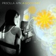 Priscilla Ahn, A Good Day (CD)