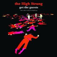 The High Strung, Get The Guests (CD)