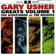 Gary Usher, Greats Vol. 1: The Kickstands Vs. The Knights (CD)